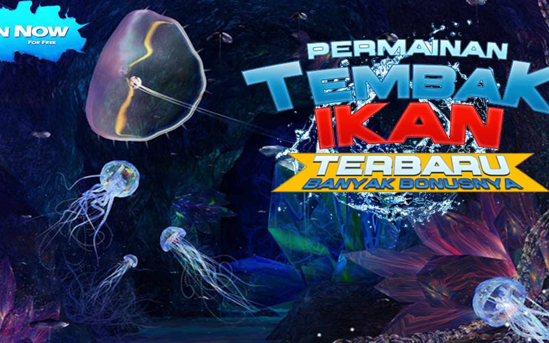 Situs Judi Menguntungkan Tembak Ikan Online Terbaik